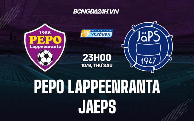 Nhận định PEPO Lappeenranta vs JaePS 23h00 ngày 10/6 (Hạng 2 Phần Lan 2022)