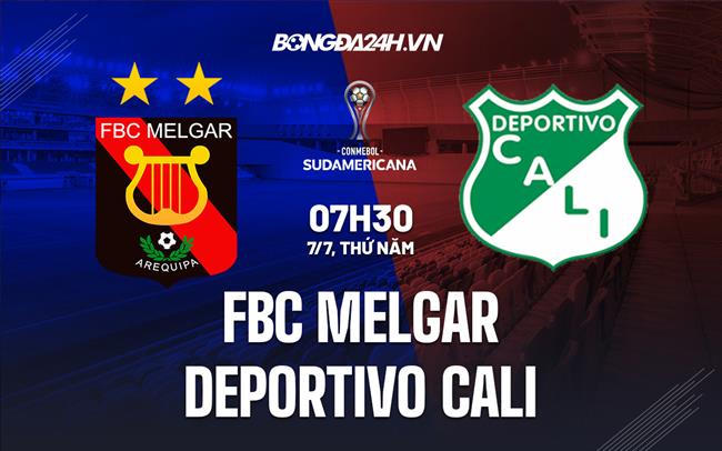 Nhận định FBC Melgar vs Deportivo Cali 7h30 ngày 7/7 (Copa Sudamericana 2022)