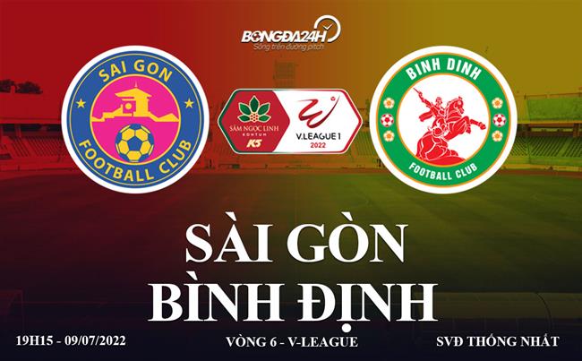 Link xem truc tiep Sai Gon vs Binh dinh bong da VLeague 2022 o dau ?