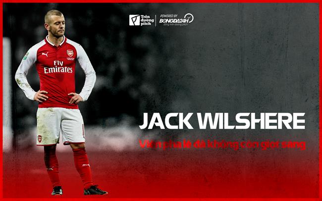 Jack Wilshere: Viên pha lê đã không còn giọt sáng 