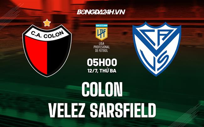 Nhận định Colon vs Sarsfield 5h00 ngày 12/7 (VĐQG Argentina 2022)