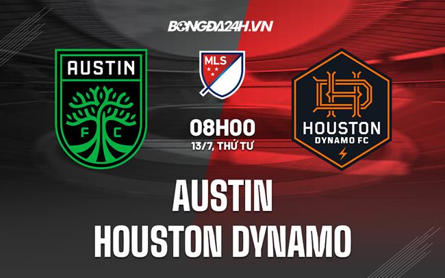 Nhận định,  Austin vs Houston Dynamo 8h00 ngày 13/7 (Nhà Nghề Mỹ 2022)