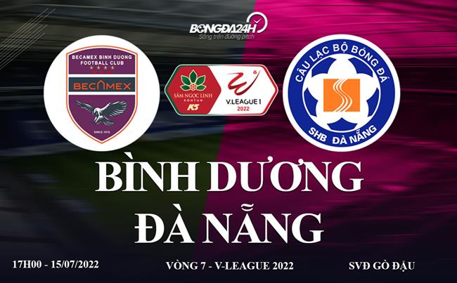 Link xem truc tiep Binh Duong vs da Nang VLeague 2022 o dau ?