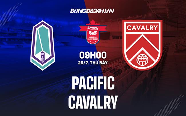 Nhận định,  Pacific vs Cavalry 9h00 ngày 23/7 (VĐQG Canada 2022)