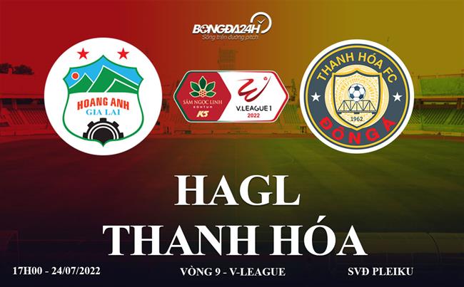 hagl thanh hoa-Trực tiếp HAGL vs Thanh Hóa link xem V-League 2022 trên VTV6, Youtube 