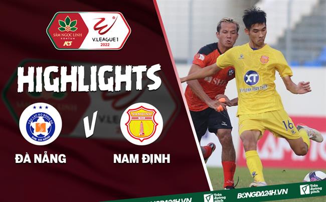 Video tổng hợp: Đà Nẵng 1-0 Nam Định (Vòng 10 V.League 2022)