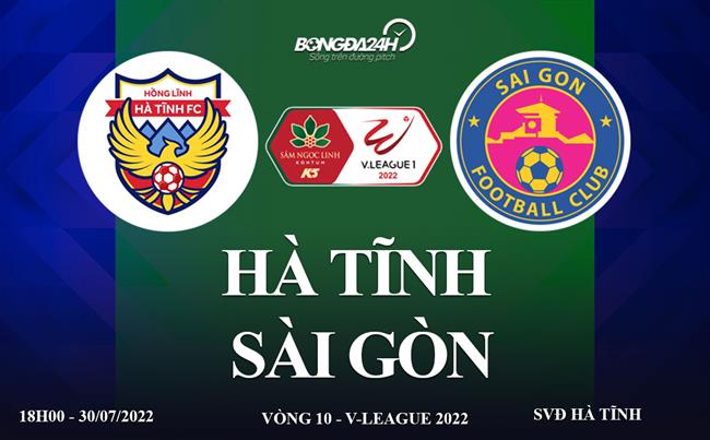 Link xem trực tiếp Hà Tĩnh vs Sài Gòn (Vòng 10 V.League 2022) Link xem truc tiep Ha Tinh vs Sai Gon (Vong 10 V.League 2022)