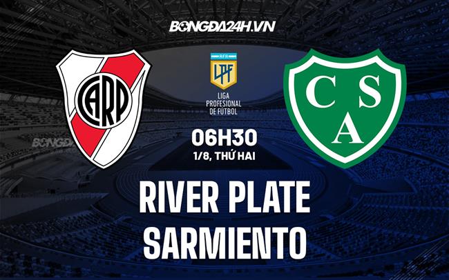 Nhận định,  River Plate vs Sarmiento 6h30 ngày 1/8 (VĐQG Argentina 2022)