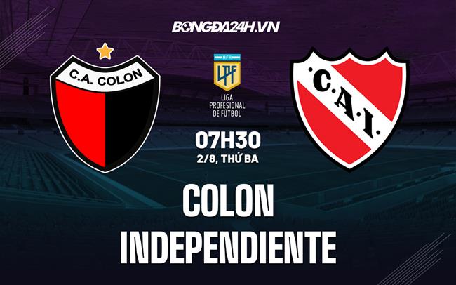 Nhận định, dự đoán Colon vs Independiente 7h30 ngày 2/8 (VĐQG Argentina 2022)