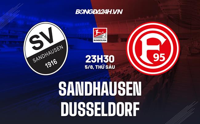 Nhận định,  Sandhausen vs Dusseldorf 23h30 ngày 5/8 (Hạng 2 Đức 2022/23)