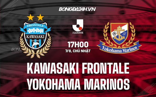 Nhận định Kawasaki Frontale vs Yokohama Marinos 17h00 ngày 7/8 (VĐQG Nhật Bản 2022)