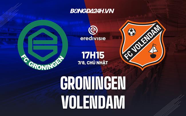 Nhận định,  Groningen vs Volendam 17h15 ngày 7/8 (VĐQG Hà Lan 2022/23)