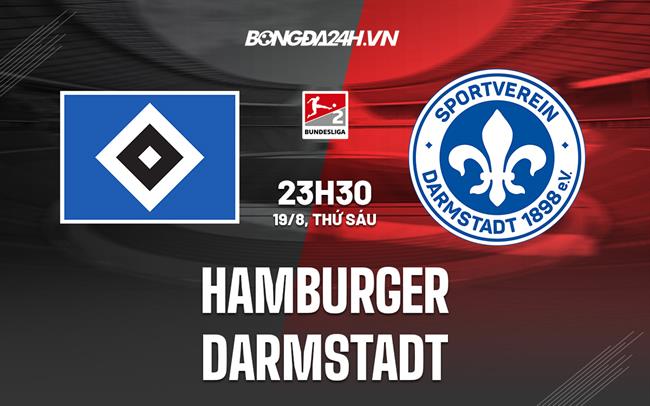 Nhận định, dự đoán Hamburger vs Darmstadt 23h30 ngày 19/8 (Hạng 2 Đức 2022/23)