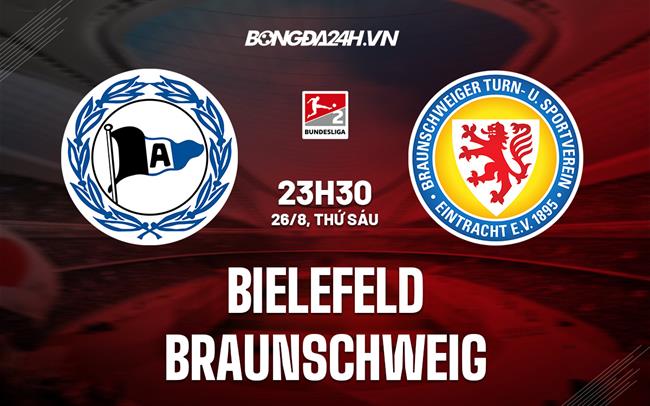 Nhận định bóng đá Bielefeld vs Braunschweig 23h30 ngày 26/8 (Hạng 2 Đức 2022/23)