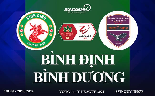 Link xem VTV6 Bình Định vs Bình Dương trực tiếp V-League 2022 trực tiếp bình định gặp bình dương