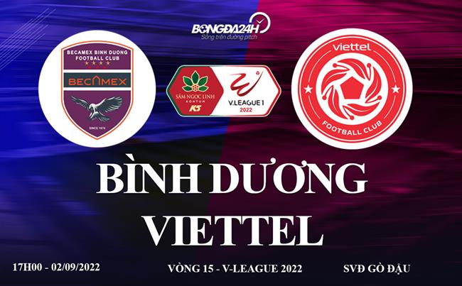 Trực tiếp Bình Dương vs Viettel link xem V-League 2022 trên ON Football bong da truc tuyen