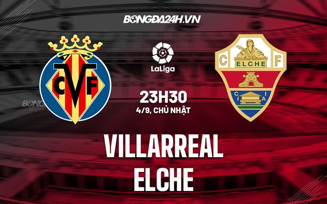 Villarreal vs Elche