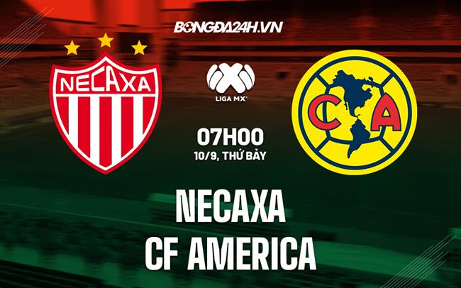 Nhận định Necaxa vs CF America 7h00 ngày 11/9 (VĐQG Mexico 2022)
