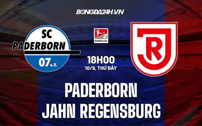 Nhận định Paderborn vs Jahn Regensburg 18h00 ngày 10/9 (Hạng 2 Đức 2022/23)