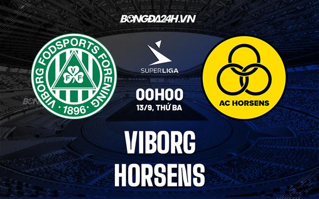 Nhận định,  Viborg vs Horsens 00h00 ngày 13/9 (VĐQG Đan Mạch 2022)