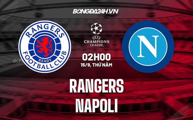 Rangers vs Napoli Rangers vs Napoli