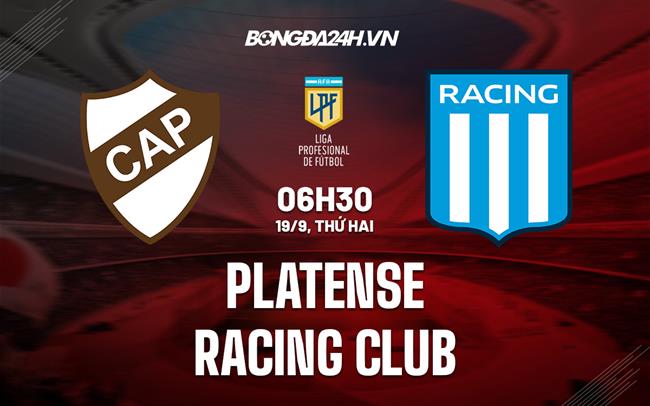 Nhận định Platense vs Racing Club 6h30 ngày 19/9 (VĐQG Argentina 2022)