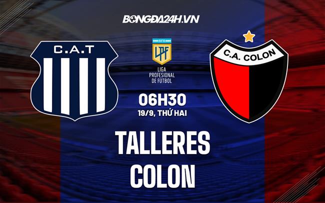 Nhận định,  Talleres vs Colon 6h30 ngày 19/9 (VĐQG Argentina 2022)