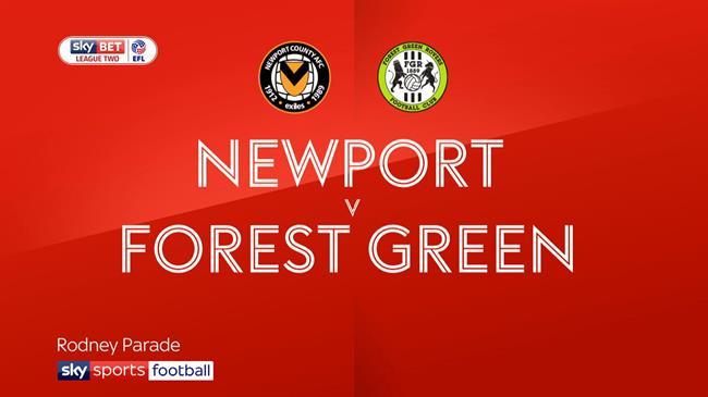 Newport vs Forest Green