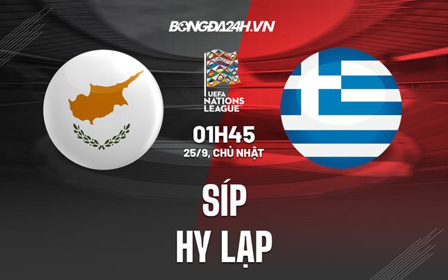 Nhận định, dự đoán Síp vs Hy Lạp 1h45 ngày 25/9 (UEFA Nations League 2022/23)