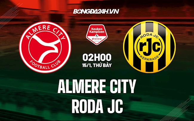 Nhận định, soi kèo Almere City vs Roda JC 2h00 ngày 15/1 (Hạng 2 Hà Lan 2021/22) roda jc almere city fc
