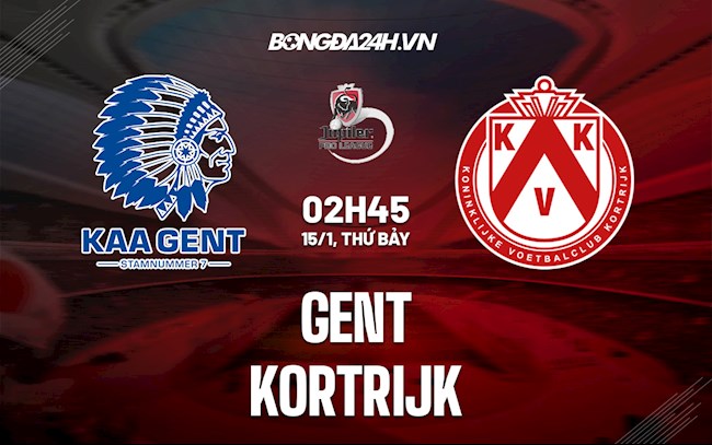 Nhận định,  Gent vs Kortrijk 2h45 ngày 15/1 (VĐQG Bỉ)