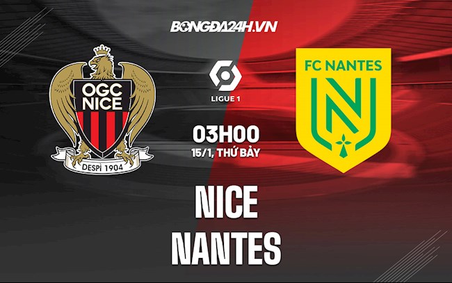 Nhận định bóng đá Nice vs Nantes 3h00 ngày 15/1 (Ligue 1 2021/22)