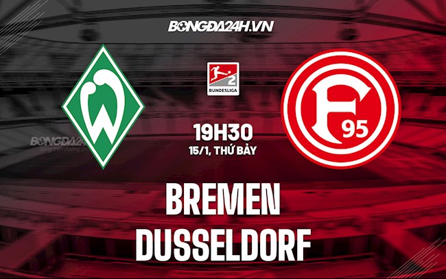 Soi kèo Bremen vs Dusseldorf Hạng 2 Đức 2021/22