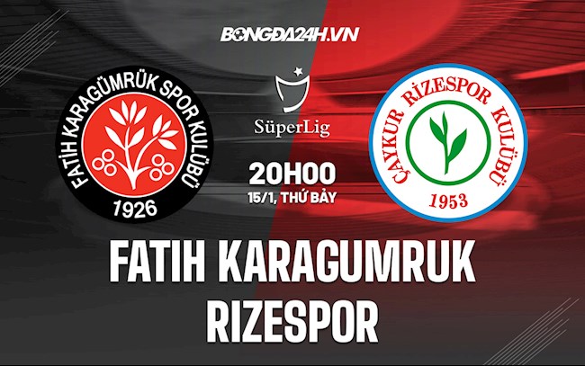Soi kèo Fatih Karagumruk vs Rizespor VĐQG Thổ Nhĩ Kỳ 2021/22