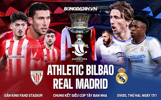 Đánh bại Bilbao, Real Madrid đoạt Siêu cúp TBN 2021/22