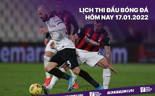 LỊCH THI ĐẤU BÓNG ĐÁ HÔM NAY 1712022 - Lịch trực tiếp BD hình ảnh