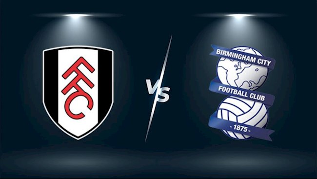 fulham vs birmingham-Nhận định, soi kèo Fulham vs Birmingham 2h45 ngày 19/1 (Hạng nhất Anh 2021/22) 