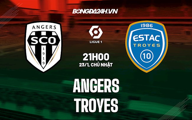 Soi kèo Angers vs Troyes VĐQG Pháp 2021/22 Soi kèo Angers vs Troyes VĐQG Pháp 2021/22