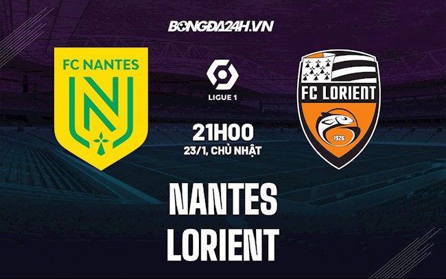 Soi kèo Nantes vs Lorient VĐQG Pháp 2021/22