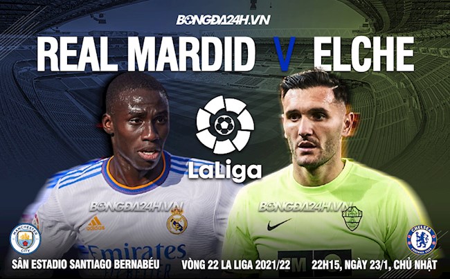 Nhận định Real Madrid vs Elche (22h15 ngày 23/10): Củng cố ngôi đầu