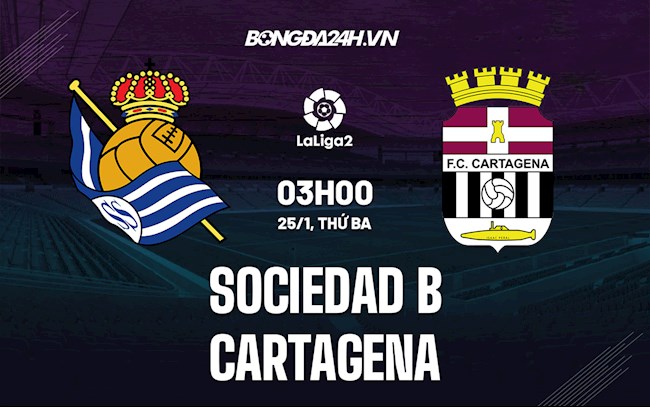 Soi kèo Sociedad B vs Cartagena Hạng 2 Tây Ban Nha 2021/22