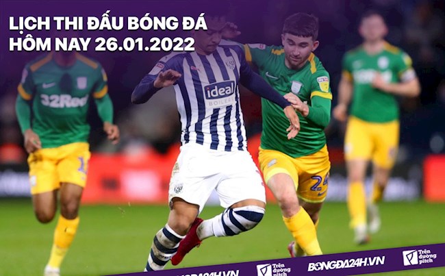 LỊCH THI ĐẤU BÓNG ĐÁ HÔM NAY 2612022 - Lịch trực tiếp BD hình ảnh