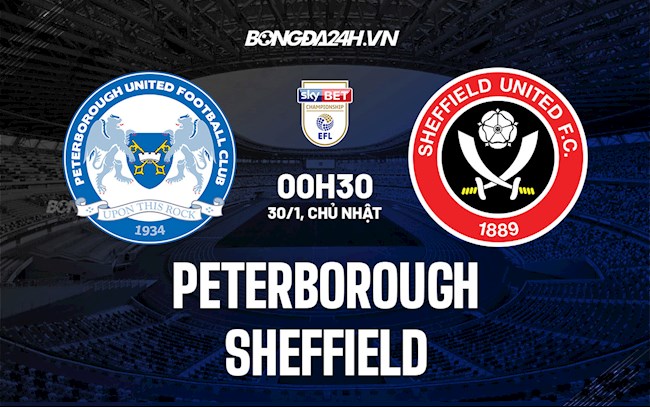 Soi kèo Peterborough vs Sheffield Hạng Nhất Anh