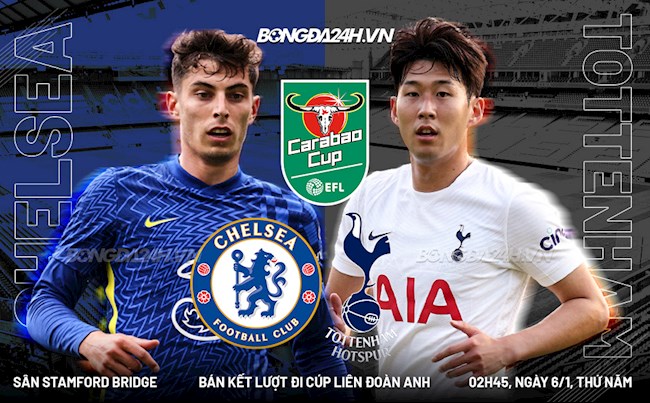 Đánh bại Tottenham của người cũ Conte, Chelsea tiến gần đến chung kết League Cup
