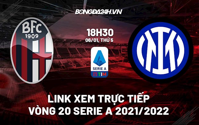 Link xem trực tiếp Bologna vs Inter Milan 18h30 hôm nay 612022 hình ảnh