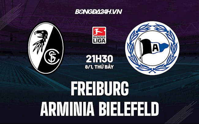 Nhận định Freiburg vs Bielefeld 21h30 ngày 8/1 (VĐQG Đức 2021/22)