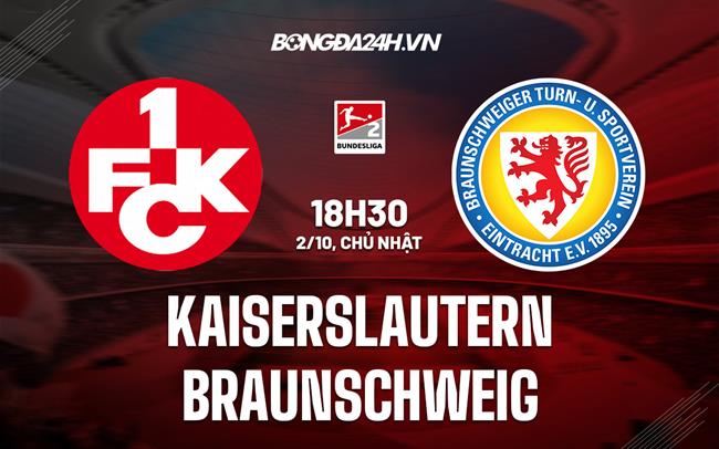 Nhận định Kaiserslautern vs Braunschweig 18h30 ngày 2/10 (Hạng 2 Đức 2022/23)