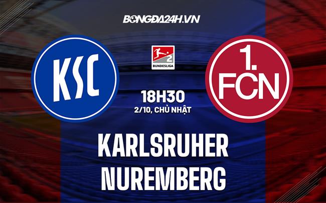Nhận định Karlsruher vs Nuremberg 18h30 ngày 2/10 (Hạng 2 Đức 2022/23)