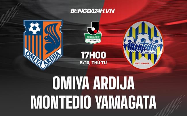 Nhận định Omiya Ardija vs Montedio Yamagata 17h00 ngày 05/10 (Hạng 2 Nhật Bản 2022)