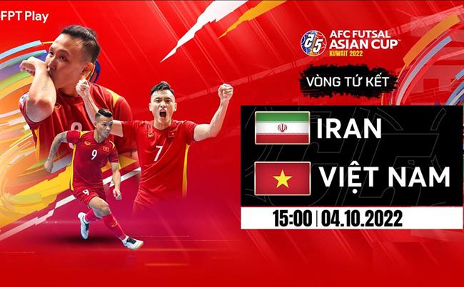 Video Viet Nam vs Iran (Tu ket futsal chau a 2022)